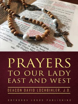 cover image of Prayers to Our Lady East and West